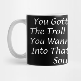 Pay The Troll Toll Mug